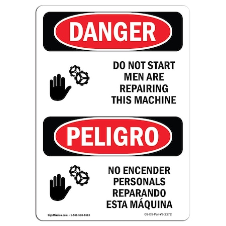 OSHA Danger, Do Not Start Men Repairing Machine Bilingual, 7in X 5in Decal